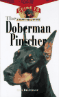 The Doberman Pinscher: an owner's guide to a happy healthy pet